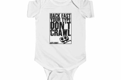 Your Type Don't Crawl Onesie