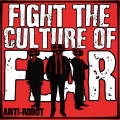 Fight the Culture of Fear