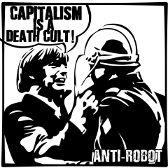 Capitalism is a Death Cult