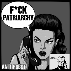 Fuck Patriarchy