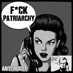 Fuck the Patriarchy