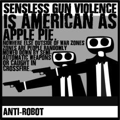 Senseless Gun Violence is the American Way
