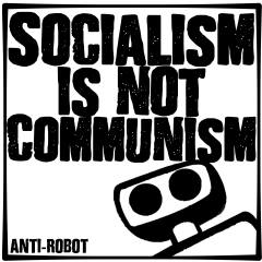 Socialism is NOT Communism