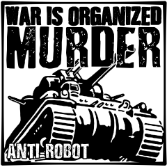 War is Organized Murder