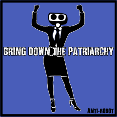 Bring Down the Patriarchy