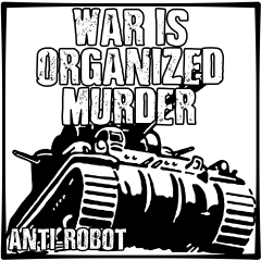 War is Organized Murder