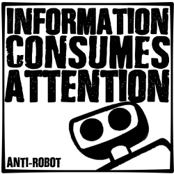 Information Consumes Attention