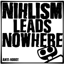 5-Nihlism Leads Nowhere