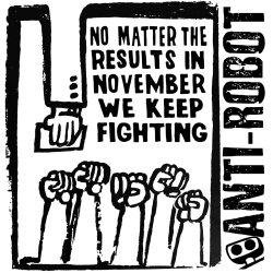 No Matter the Results, We Keep Fighting.   Anti-Robot Army Stickers