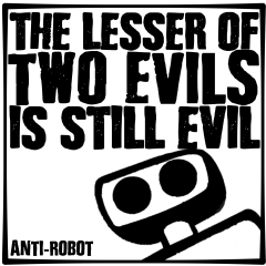 The Lesser of Two Evils Is Still Evil