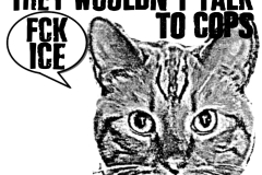 Cats Would Not talk to Cops