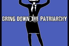 Bring Down the Patriarchy