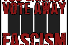 You Cannot Vote Away Fascism