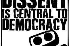 Dissent is Central to Democracy