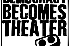 Democracy Become Theater